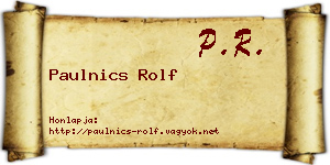 Paulnics Rolf névjegykártya